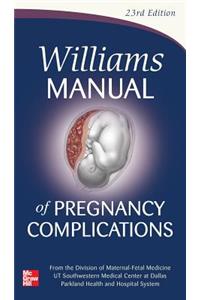 Williams Manual of Pregnancy Complications