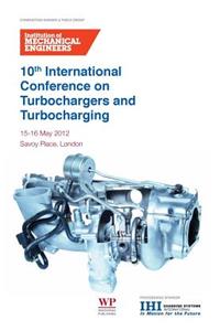 10th International Conference on Turbochargers and Turbocharging