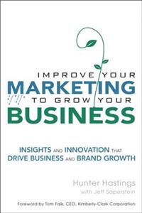 Improve Your Marketing to Grow Your Business