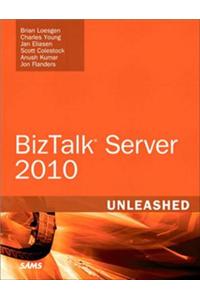 Microsoft BizTalk Server 2010 Unleashed