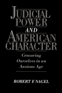 Judicial Power and American Character