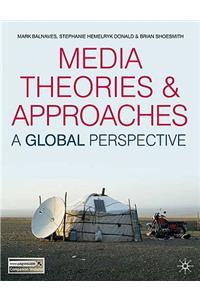 Media Theories and Approaches