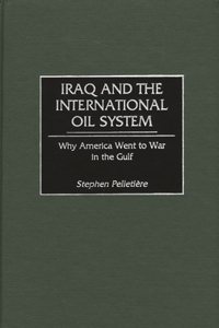 Iraq and the International Oil System