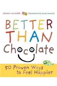 Better Than Chocolate