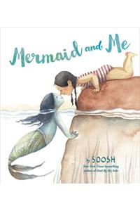 Mermaid and Me