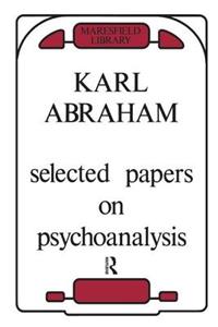 Selected Papers on Psychoanalysis