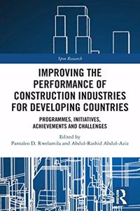 Improving the Performance of Construction Industries for Developing Countries