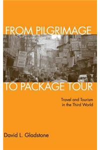From Pilgrimage to Package Tour