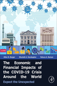 Economic and Financial Impacts of the Covid-19 Crisis Around the World