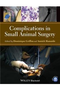 Complications in Small Animal Surgery