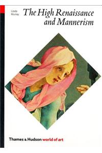The High Renaissance and Mannerism