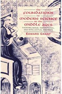 Foundations of Modern Science in the Middle Ages