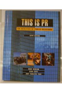 This is P.R.: Realities of Public Relations