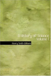 History of Science Volume 1