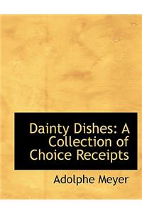 Dainty Dishes