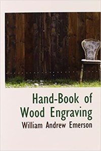 Hand-Book of Wood Engraving