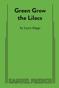 Green Grow the Lilacs