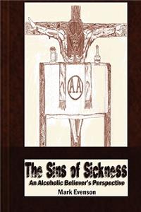 Sins of Sickness