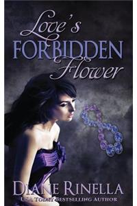 Love's Forbidden Flower