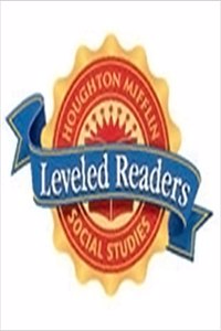 Houghton Mifflin Social Studies Leveled Readers: Lr 6set Pe Only CRT L1 on