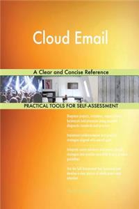 Cloud Email A Clear and Concise Reference