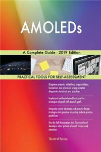 AMOLEDs A Complete Guide - 2019 Edition