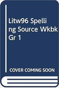 Litw96 Spelling Source Wkbk Gr 1