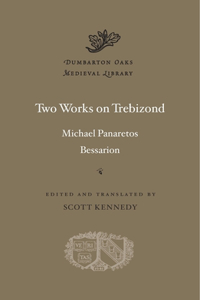 Two Works on Trebizond