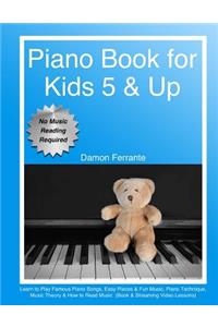 Piano Book for Kids 5 & Up - Beginner Level