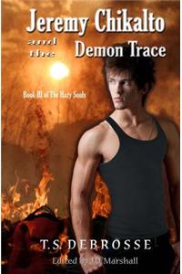 Jeremy Chikalto and the Demon Trace