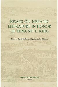 Essays on Hispanic Literature in Honor of Edmund L. King