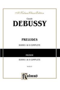 Preludes, Books I & II Complete