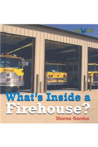 What's Inside a Firehouse?