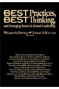 Best Practices, Best Thinking, and Emerging Issues in School Leadership