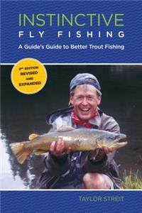 Instinctive Fly Fishing