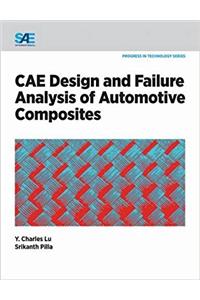 CAE Design and Failure Analysis of Automotive Composites