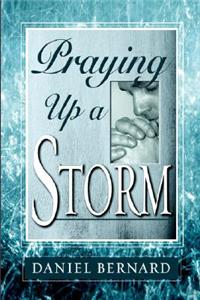 Praying Up a Storm