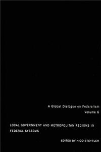 Local Government and Metropolitan Regions in Federal Countries