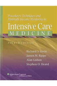 Procedures, Techniques, and Minimally Invasive Monitoring in Intensive Care Medicine