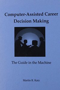 Computer-Assisted Career Decision Making