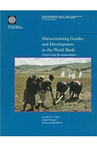 Mainstreaming Gender and Development in the World Bank