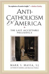 Anti-Catholicism in America