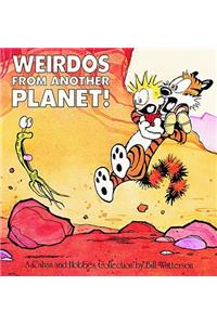 Weirdos from Another Planet!