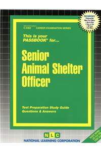 Senior Animal Shelter Officer