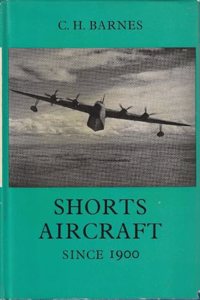 Shorts Aircraft Since 1900