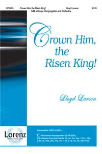 Crown Him, The Risen King!