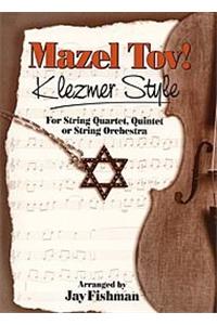 Mazel Tov Suite! Klezmer Style: Melody/Lyrics/Chords