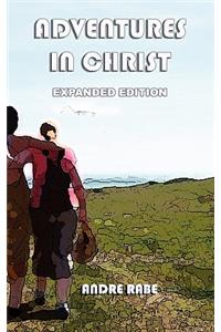 Adventures in Christ. Expanded Edition.