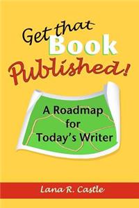 Get That Book Published!