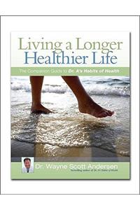 Living a Longer, Healthier Life